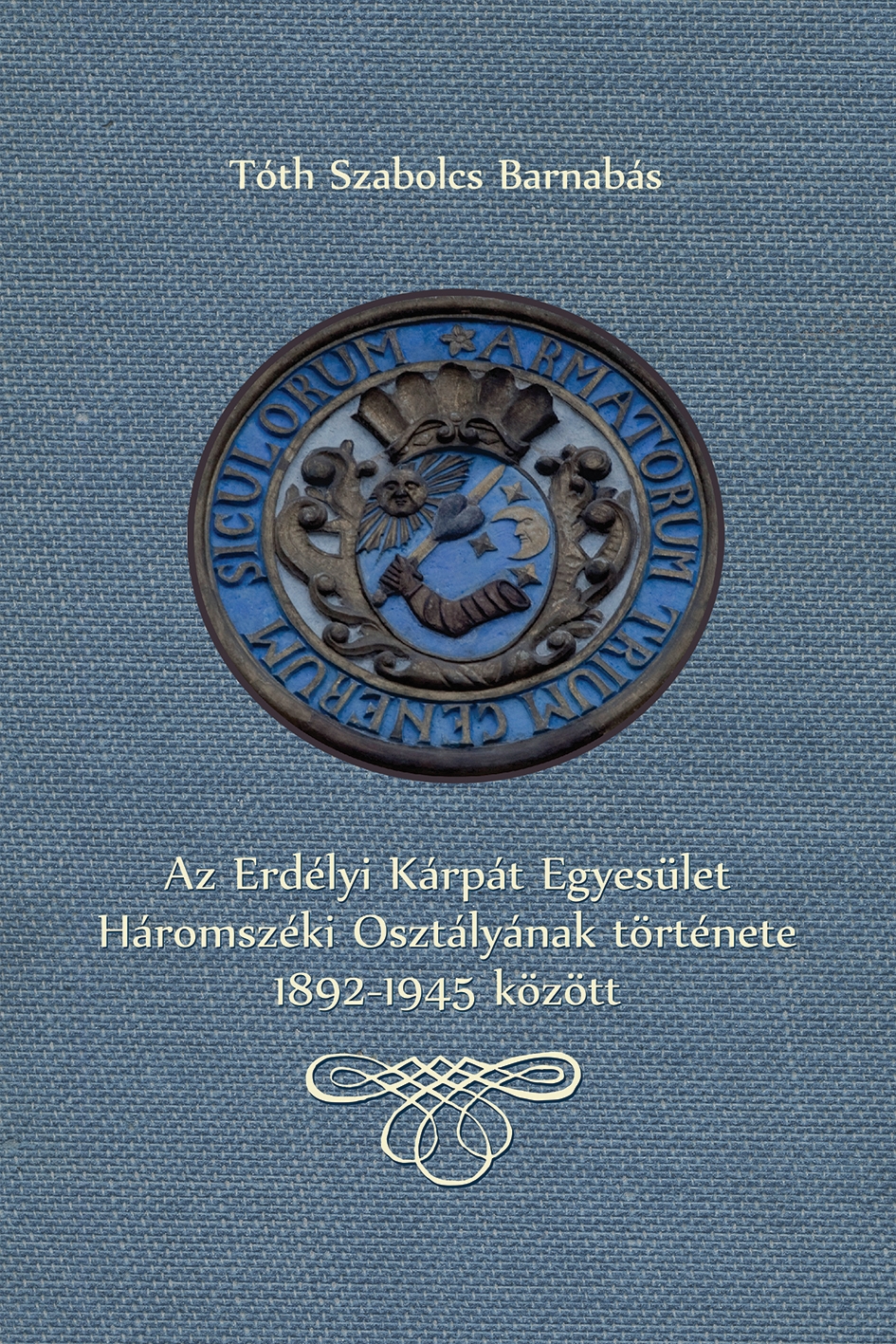 Könyv az Erdélyi Kárpát-Egyesület Háromszéki Osztályának történetéről